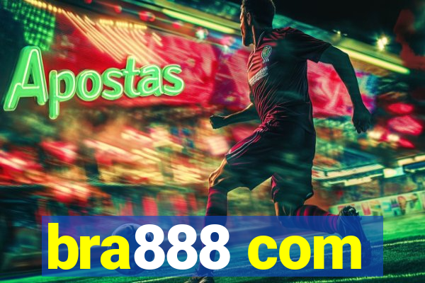 bra888 com